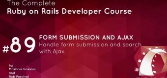 #80-  Form Submission and Ajax in ruby on rails