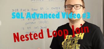 SQL Advanced Videos #3: Nested Loop Join