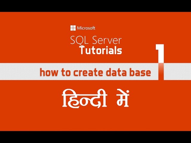 SQL Server Tutorial Part 1 , How to create database in sql server