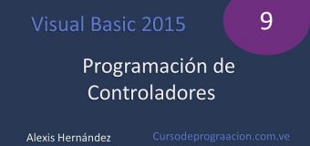 Visual Basic 2015 Tutorial 9 Programar Controladores