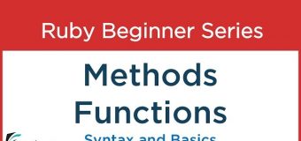 #7 Ruby Tutorial – Introduction to Methods / Fuctions in Ruby