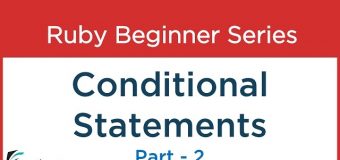 #10 Ruby Tutorial – Conditional Statements – 2