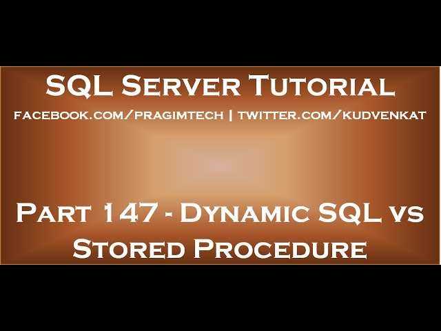 Dynamic SQL vs Stored Procedure