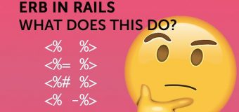 Let’s Code – Commonly used ERB tags in Ruby on Rails applications