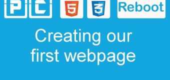 HTML5 and CSS3 beginners tutorial 2 – creating our first web page