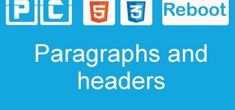 HTML5 and CSS3 beginners tutorial 3 – line breaks, paragraphs and headers