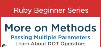 #8 Ruby Tutorial – More on methods, Passing Multiple Parameters