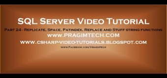 Replicate, Space, Patindex, Replace and Stuff string functions in sql server 2008   Part 24