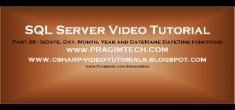 IsDate, Day, Month, Year and DateName DateTime functions in SQL Server   Part 26