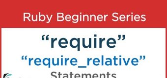 #29 Ruby Tutorial – Require and Require Relative statements in Ruby
