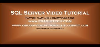Cast and Convert functions in SQL Server   Part 28