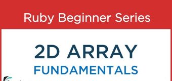 #36 Ruby Tutorial: 2D Array Concept, Fundamentals & Codes