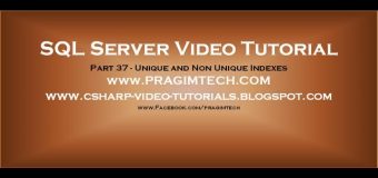 Unique and Non Unique Indexes in sql server   Part 37