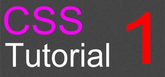 CSS Layout Tutorial – 01 – Introduction