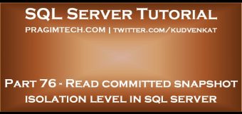 Read committed snapshot isolation level in sql server