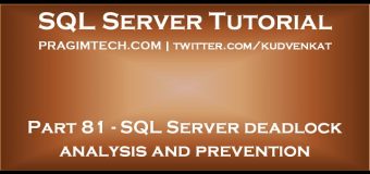 SQL Server deadlock analysis and prevention